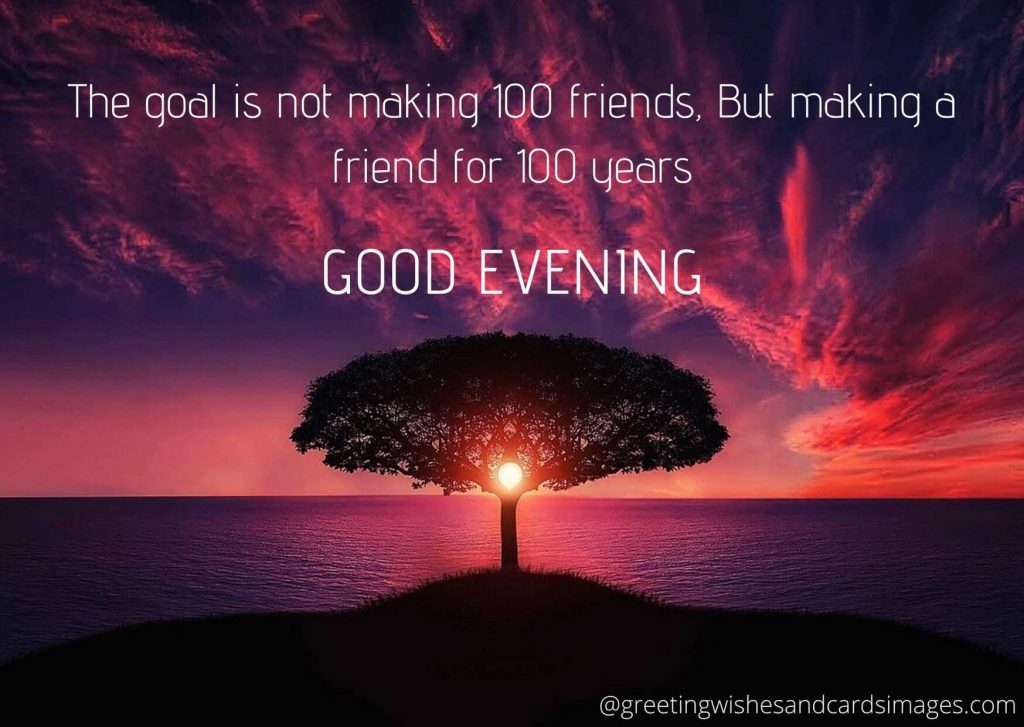 Friends Good Evening Quotes