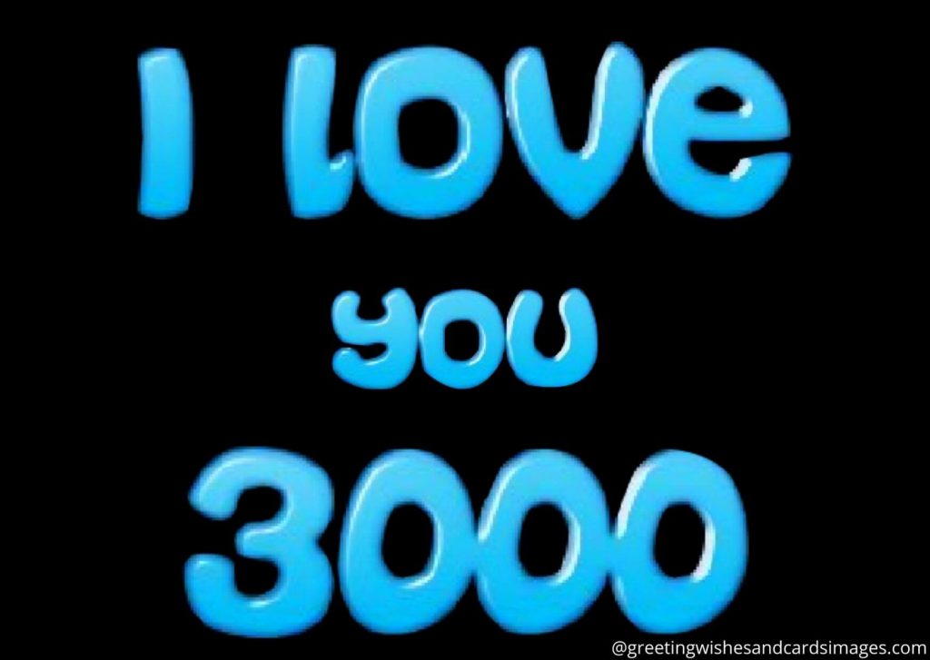 I Love You 3000 Images