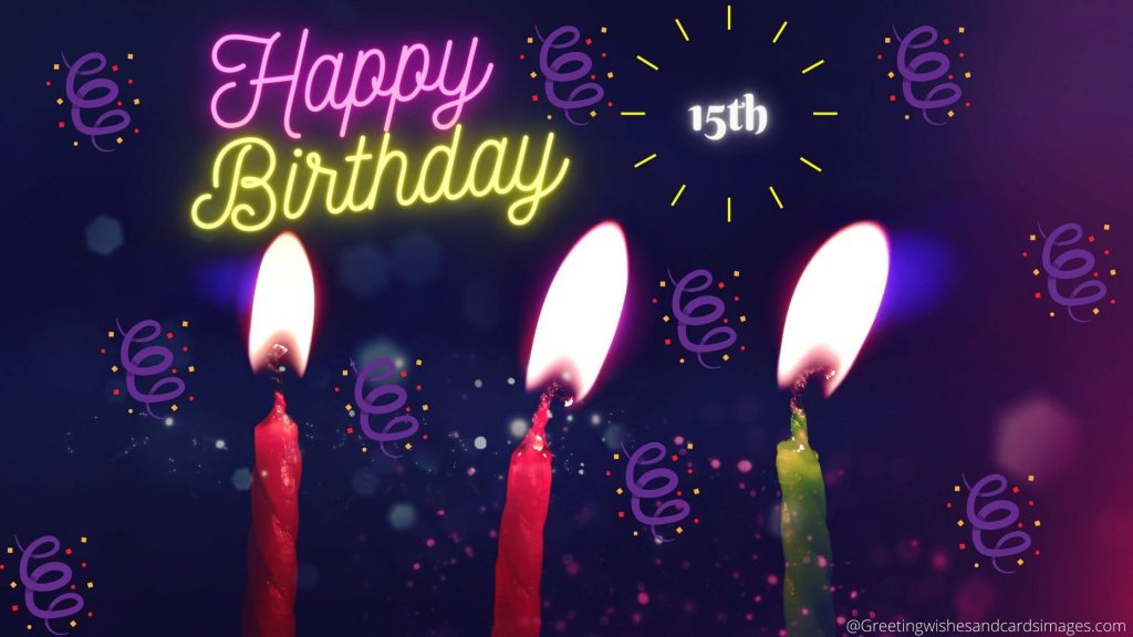 Happy 15th Birthday wishes