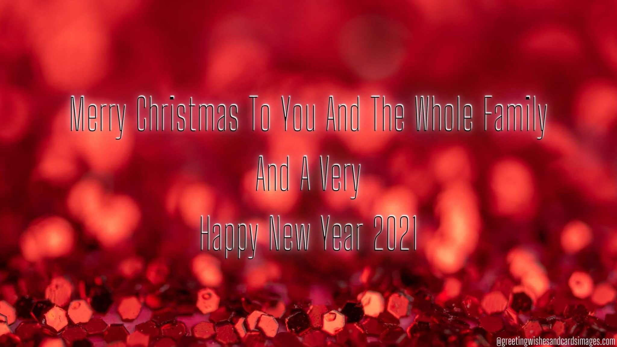 Merry Christmas And Happy New Year 2021 - Greeting Wishes And Cards Images